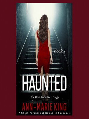 cover image of Haunted (The Haunted Love Trilogy, Book 1)